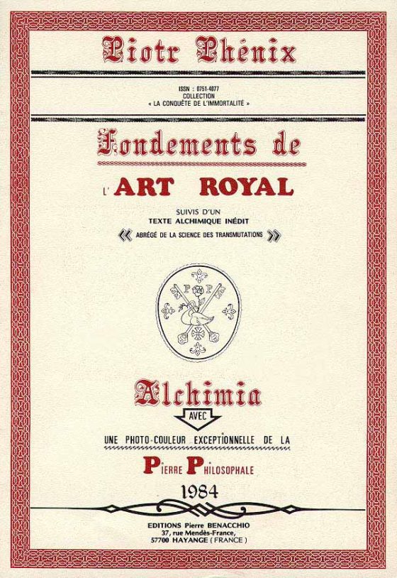 Les fondements de l’Art Royal - Piotr Phénix