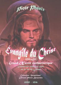 Évangile du Christ selon Luc - Piotr Phénix - Tome 2