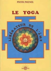 Couverture Le Yoga, libérateur de l’âme